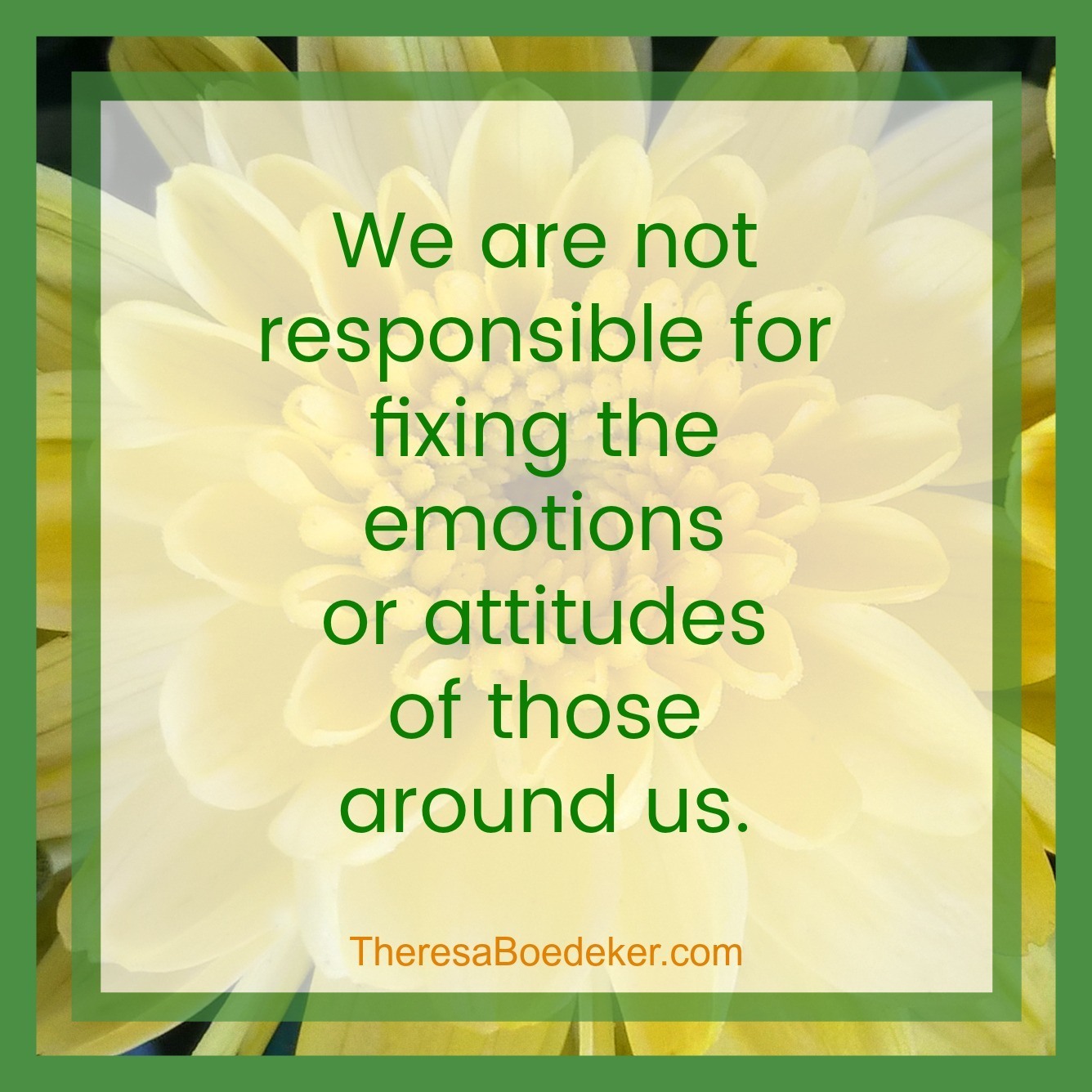 The emotions of others can make us uncomfortable, so we try to fix them and make them happy. But dealing with the emotions of others is not our responsibility. Learn what to do instead.