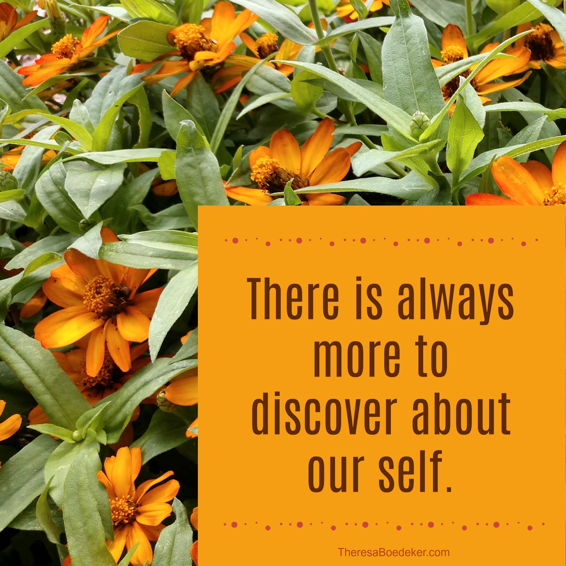 Learning about yourself is an ongoing process because we are multifaceted. Turns out some mistakes turn into good things . . .because you can learn something new about yourself